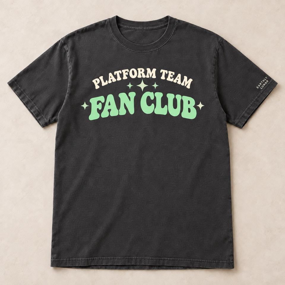Charcoal tee with 'PLATFORM TEAM' arched in cream over 'FAN CLUB' in big rounded mint letters, with small sparkles